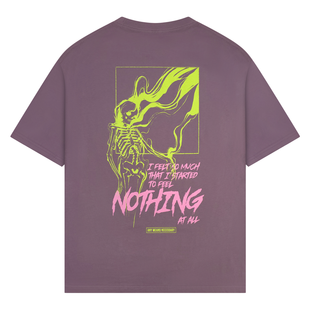 Felt So Much T-Shirt